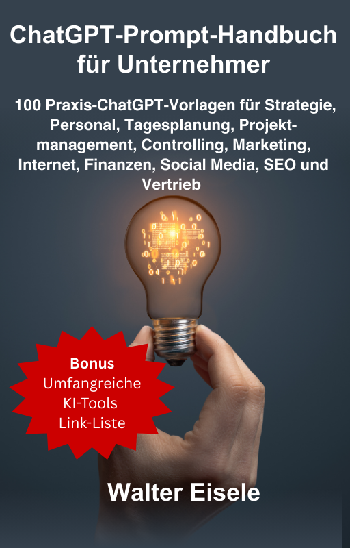 ChatGPT Prompt Handbuch für Unternehmer